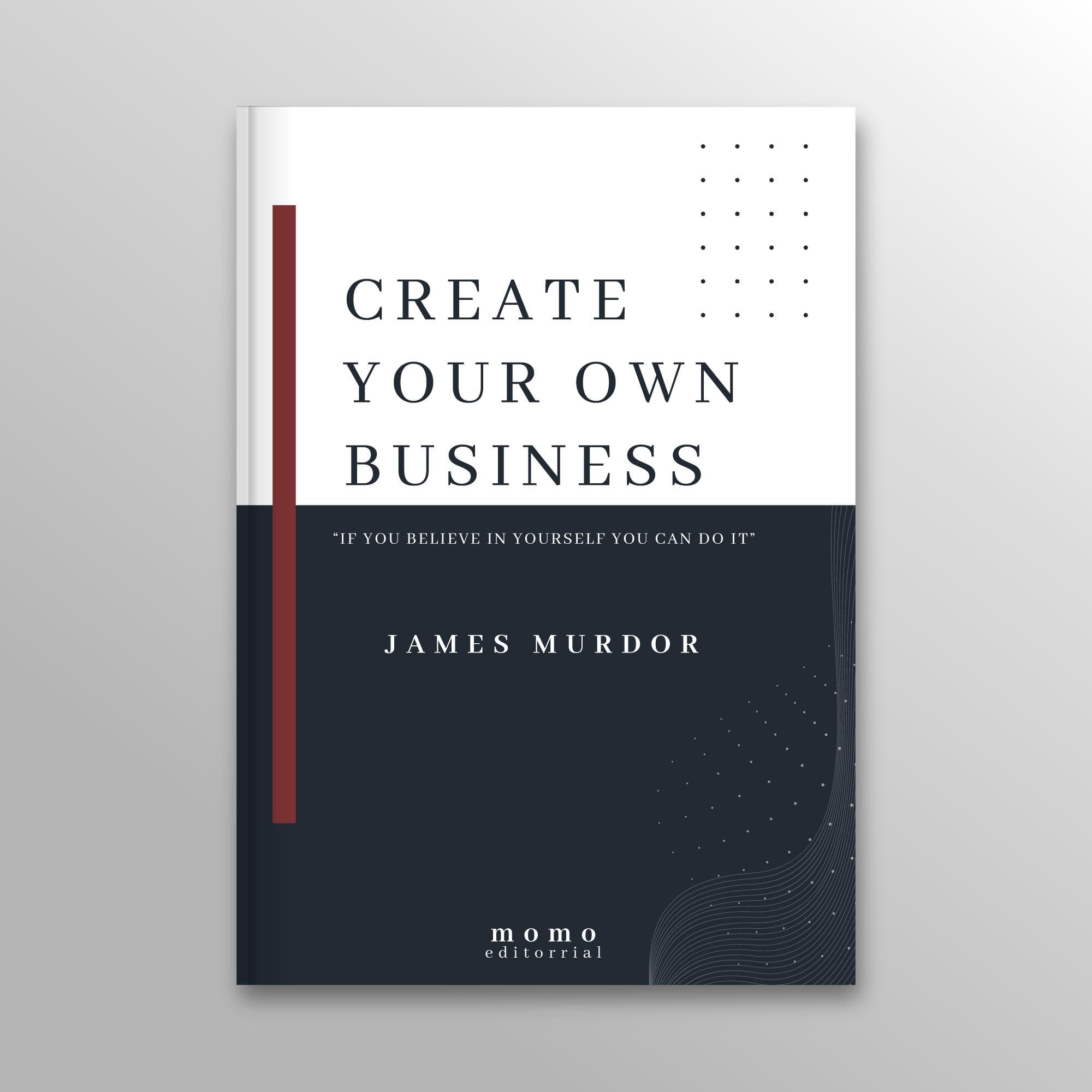 Create Your Own Business